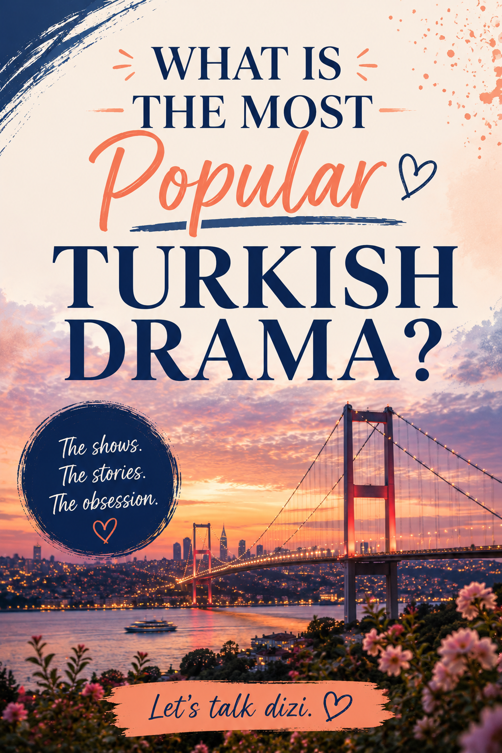  what is the best turkish drama show?